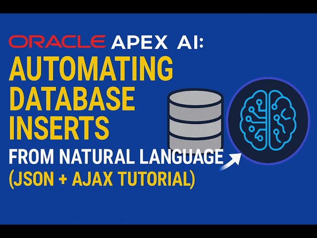 Oracle APEX + AI: Automating Database Inserts from Natural Language (with JSON + AJAX) Tutorial