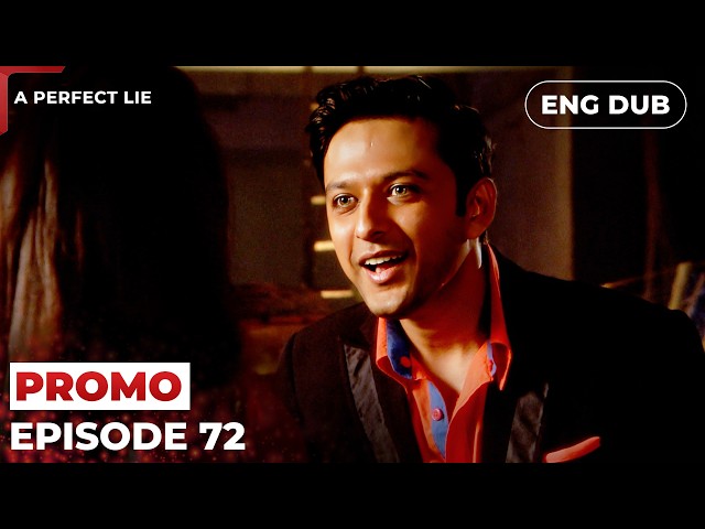 A Perfect Lie 【PREVIEW】Episode 72 | Indian Drama | Dubbed in English #MEP72