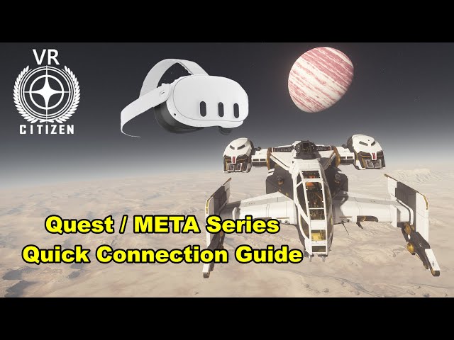 Quest Meta Star Citizen Connection Guide