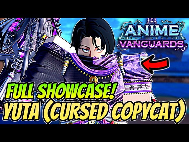 Insane *NEW* Yuta (Cursed Copycat) FULL SHOWCASE In Anime Vanguards Update 14 Part 2!