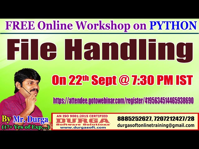 FREE Online Workshop on PYTHON File Handling by DURGA Sir