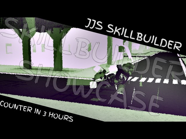 JJS SKILL BUILDER | Counter showcase