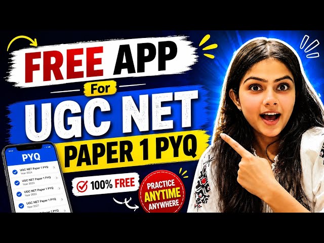 FREE App For UGC NET Paper 1 PYQs 🔥