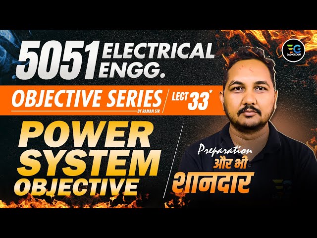 33-Target AE/JE Exams🔥Power System Objective | Electrical 5051 Objective Series by Raman sir