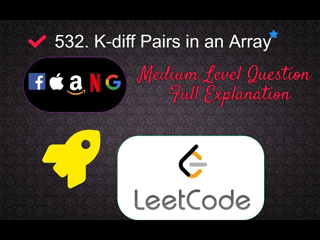 532. K-diff Pairs in an Array | Medium Level Interview Question Full Explanation in Python