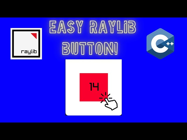 The Easiest Way to Make Interactive Buttons in Raylib