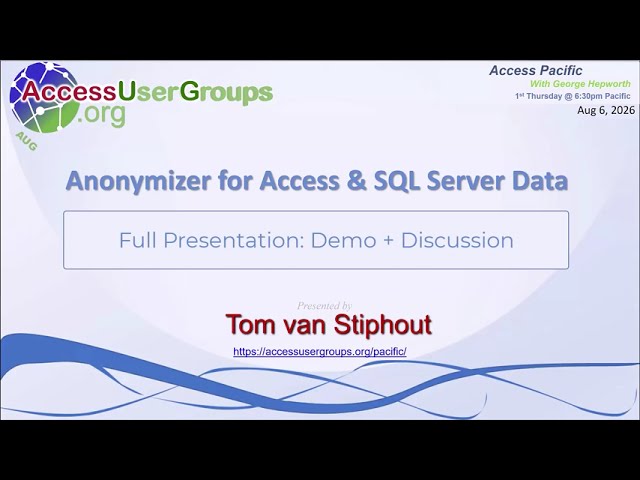 Anonymizer for Access & SQL Server Data: Full Demo and Discussion