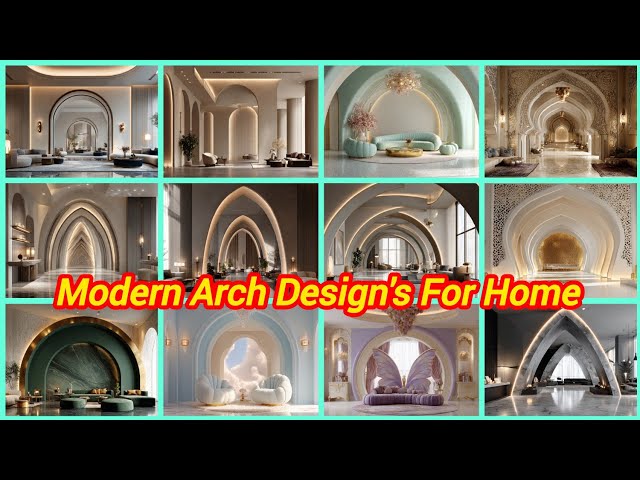 Modern Arch Design Ideas for Home | Elegant Archways & Contemporary arch Design Inspiration