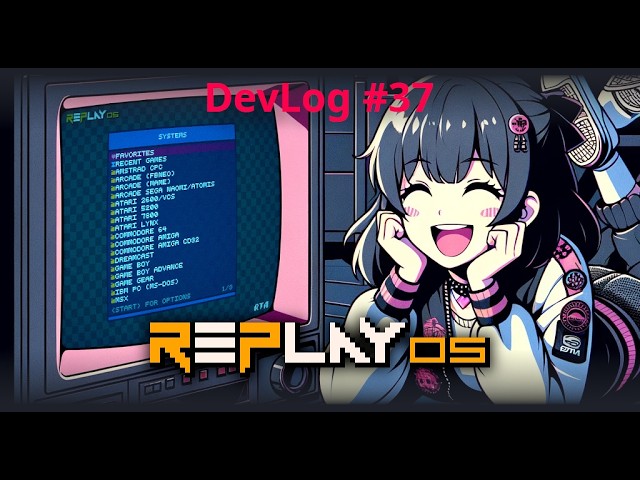 DevLog #37 - v1.4, v1.5 and v1.6? SDL3 and Massive Updates - RePlay OS