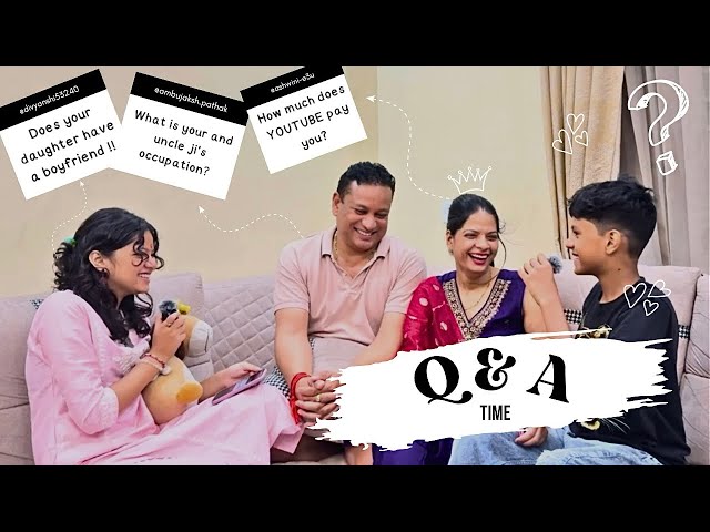 YOU ASKED, WE ANSWERED - *FAMILY Q&A* VIDEO ♥️🧑‍🧑‍🧒‍🧒 | Chhavi Bisht | 
