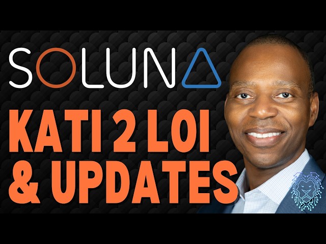 Soluna CEO Q&A | Kati 2 LOI Signed | Microsoft Hyperscale Executive Hire | SLNH Stock
