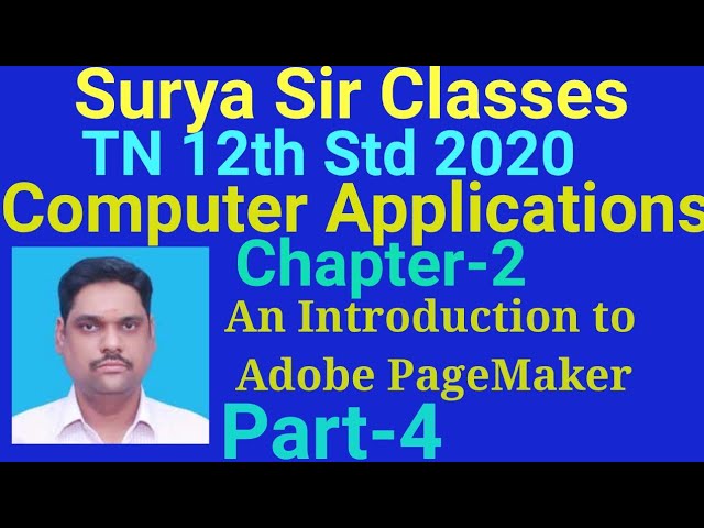 12th std Computer Applications Chapter-2 An Introduction to Adobe page maker Part-4