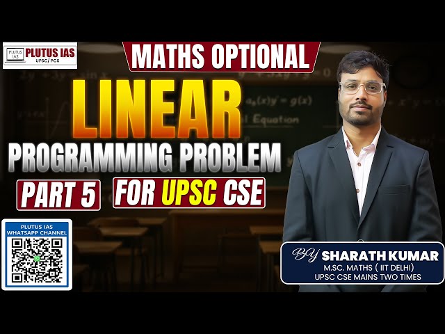 Linear Programming Problem Part 5 Sharath Sir Maths Optional Plutus IAS