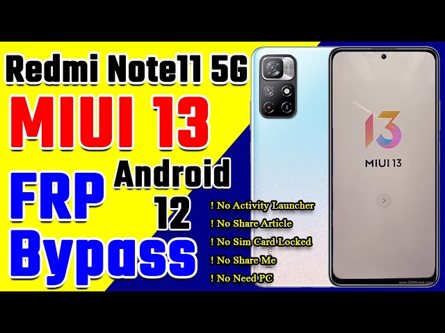 Redmi Note 11 5G, 11T 5G MIUI 13 Android 12 FRP Bypass without PC ||| 2026 Latest New Method #frp