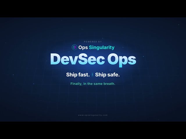 DevSecOps by Ops Singularity | Security and Delivery, Finally on the Same Board