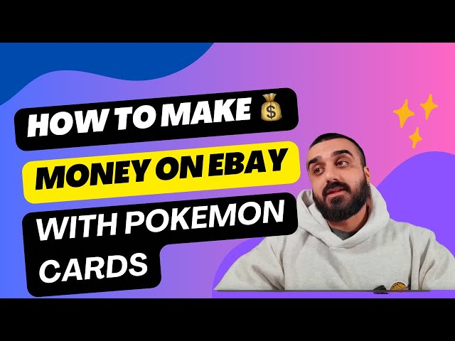 Ebay Pokémon Card Selling Secrets: Tips for Beginners