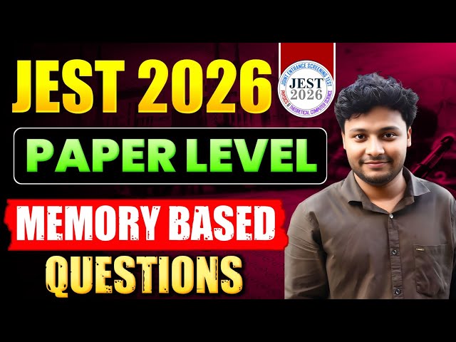 JEST 2026 Memory Based Questions||JEST 2026 Physics Solution||Paper Level @physicsgalaxy1537 #jest 
