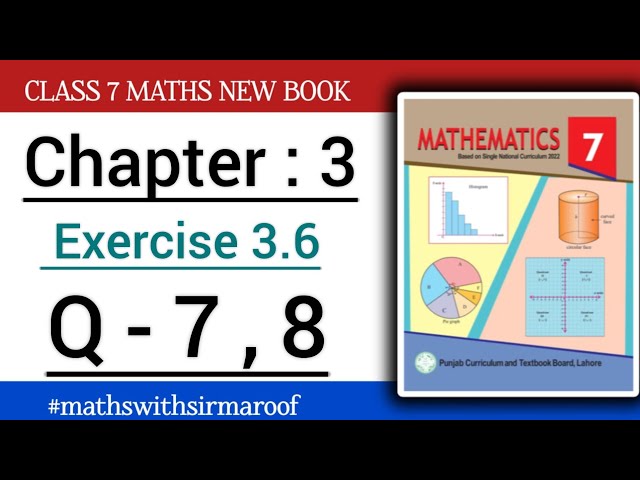 Class 7 Math | Chapter 3 Exercise 3.6 | Q-7,8  New booK Solution PCTB #sirmaroof