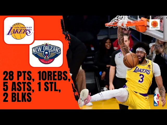 Anthony Davis' Highlights vs Pelicans