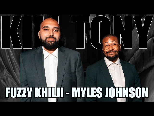 KT #777 - MYLES JOHNSON + FUZZY KHILJI