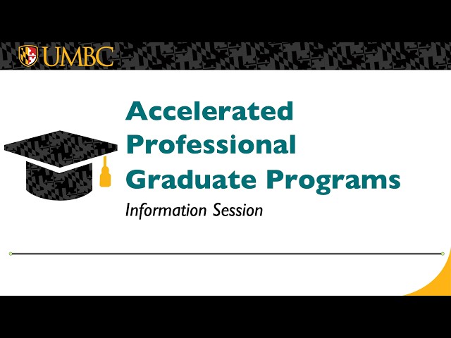 UMBC Professional Programs Accelerated Program Info Session
