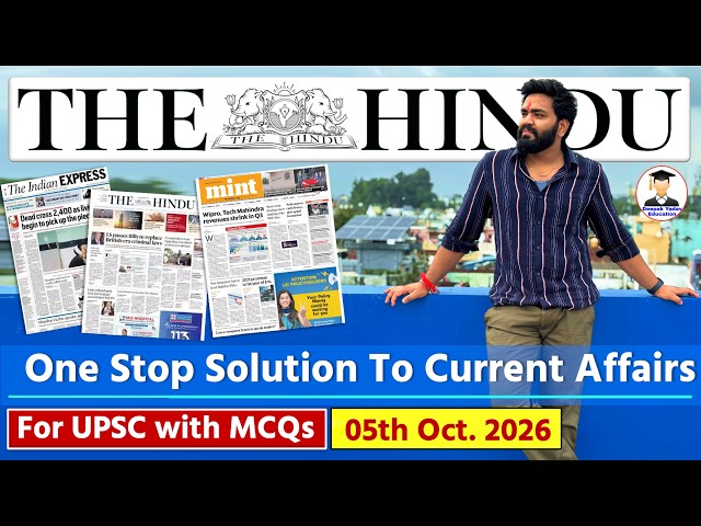 The Hindu Newspaper Analysis Today | 5 October 2026 | Current Affairs | Editorial Analysis | UPSC