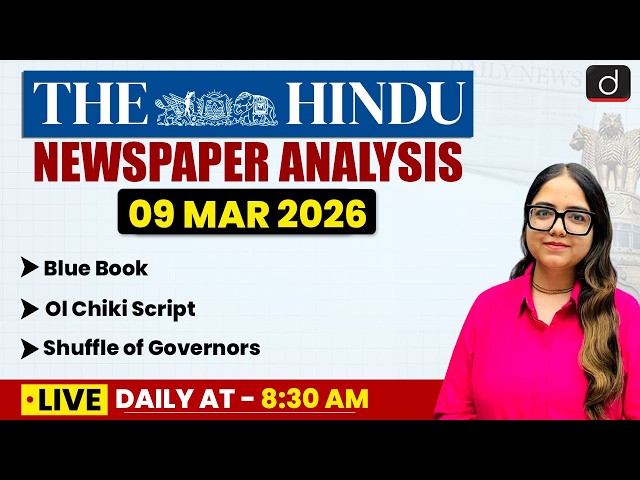 The Hindu Analysis | 09 March 2026 | Current Affairs | UPSC | Drishti IAS English