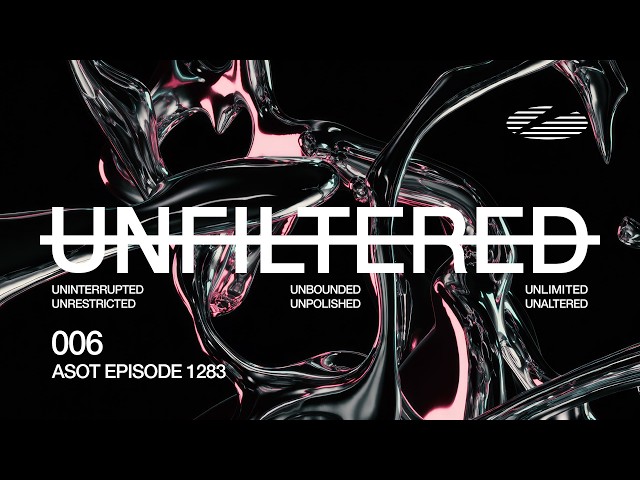 A State of Trance Episode 1283 - Armin van Buuren UNFILTERED #006 (@astateoftrance)