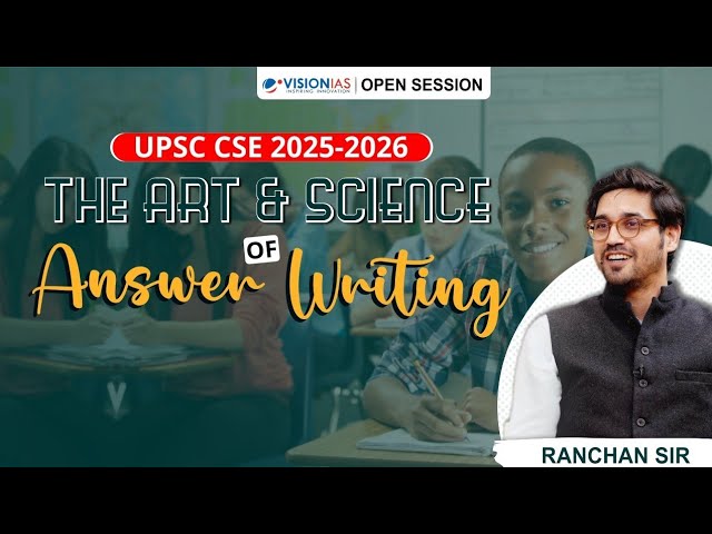UPSC CSE 2025 | The Art & Science of Answer Writing | Ranchan Sir