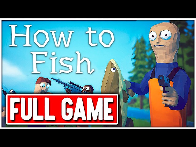HOW TO FISH Gameplay FULL GAME Walkthrough No Commentary PC + Ending