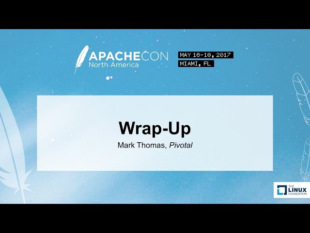 Wrap-Up - Mark Thomas, Pivotal