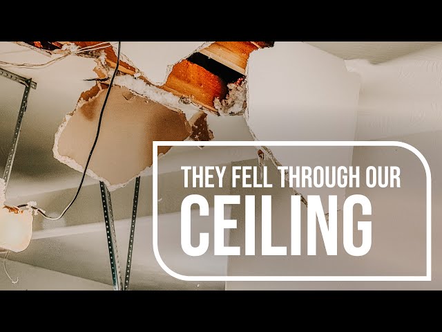 The Day Someone Fell Through Our Ceiling…😳
