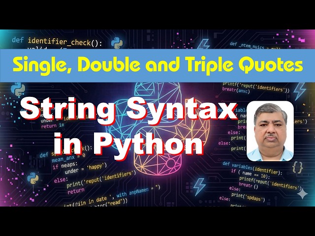 Python Strings Explained | Single Quotes vs Double Quotes vs Triple Quotes