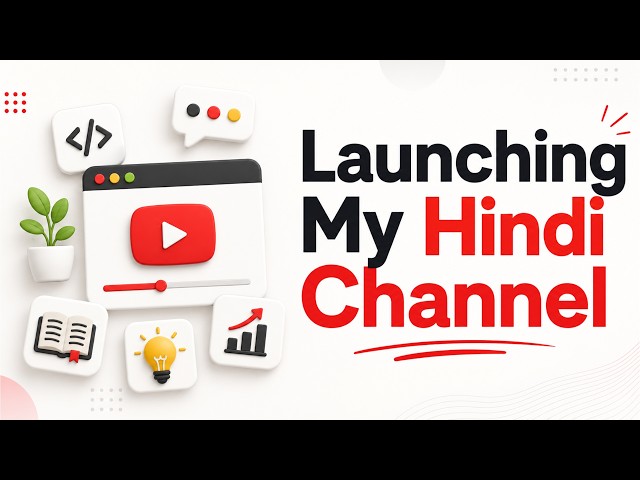 Launching My Hindi Channel with a Monster Node.js Course