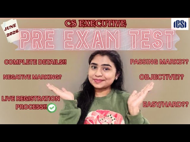 CS Executive Pre Examination Test || live registration process|| Complete guide|| JUNE 2026