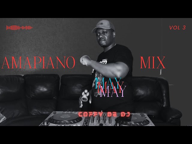 2026 Amapiano May Mix Vol 3|Mordecai|Bassie|Khathapilar|Sam Deep|Thatohatsi|Dj Jaivane|Miikey Ndlovu