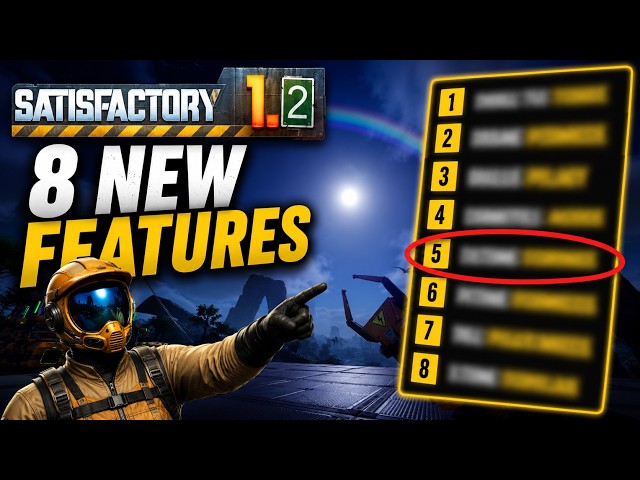 These 8 New Satisfactory 1.2 Features Will Change How You Play