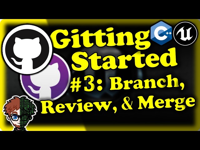 Gitting Started with Git #3: Branch, Review, & Merge | GitHub Source Control | Getting Started Guide