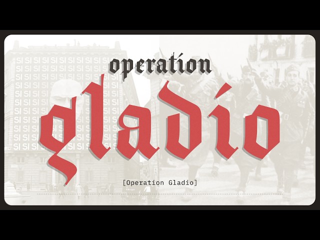 A Strategy of Tension: The Story of Operation Gladio