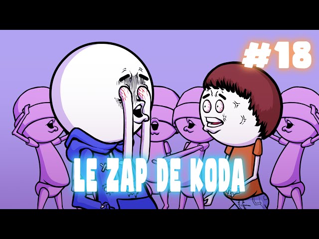 Le ZAP de Koda #18