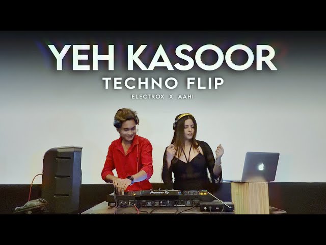 Yeh Kasoor | Jism 2 | Techno Flip | Electrox X DJ AAHI | Five Mad Men
