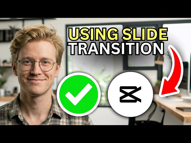 How to Use CapCut Slide Transition on Phone - Step by Step 2026