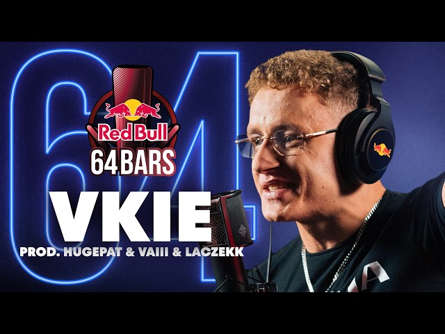 VKIE prod. HUGEPAT &VAIII & LACZEKK | RED BULL 64 BARS
