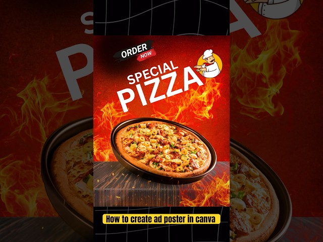 Canva Poster Design Tutorial | Create Stunning Pizza Restaurant Ads in Minutes 🍕🔥