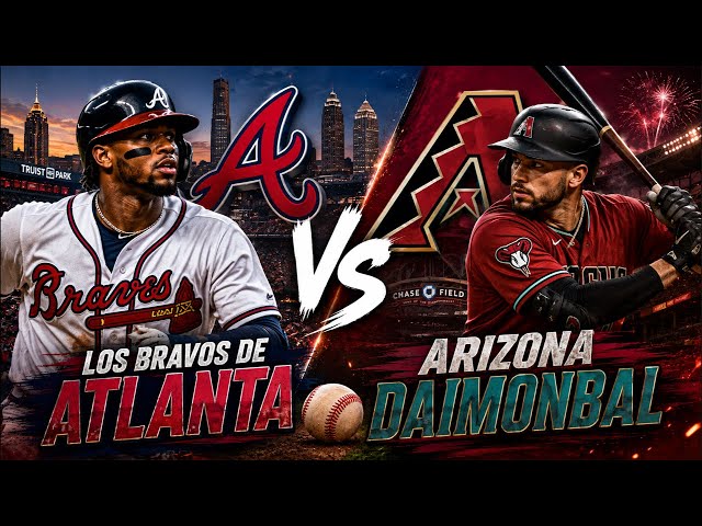 Los bravos de Atlanta vs Arizona Daimondbacks 
