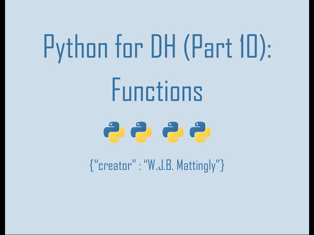 Python for Digital Humanities (10: Functions)