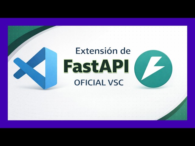 ⚡ AMAZING! FastAPI OFFICIAL Extension for Visual Studio Code