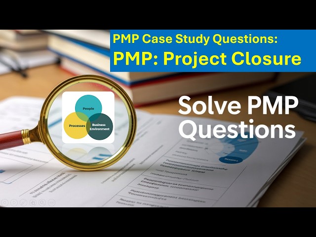 PMP Exam Case Study based Questions Explanation Series - CaseStudyID: 06-Question: 04 | ShriLearning