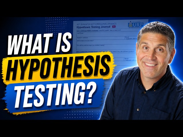 Hypothesis Testing | AP Business with Personal Finance
