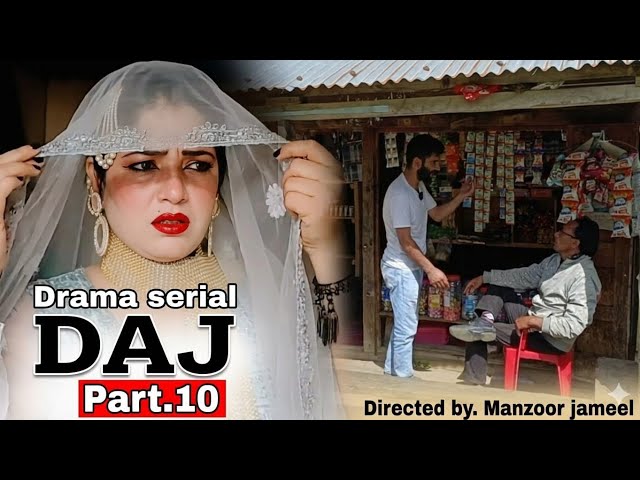 Drama series Daj Part 10